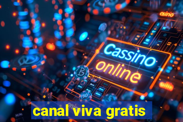 canal viva gratis